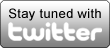 Stay Tuned with Twitter